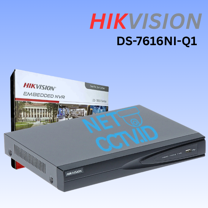 NVR HIKVISION ds 7616ni q1 NETCCTV.ID NVR HIKVISION ds 7616ni q1 NETCCTV.ID
